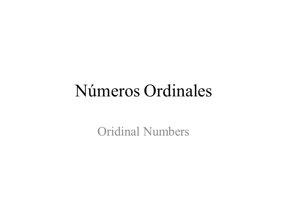 Números Ordinales Oridinal Numbers