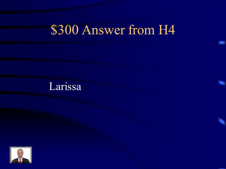 $300 Question from H4 This was the female who conversed about Edna with Jonas