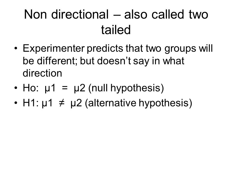 non directional hypothesis