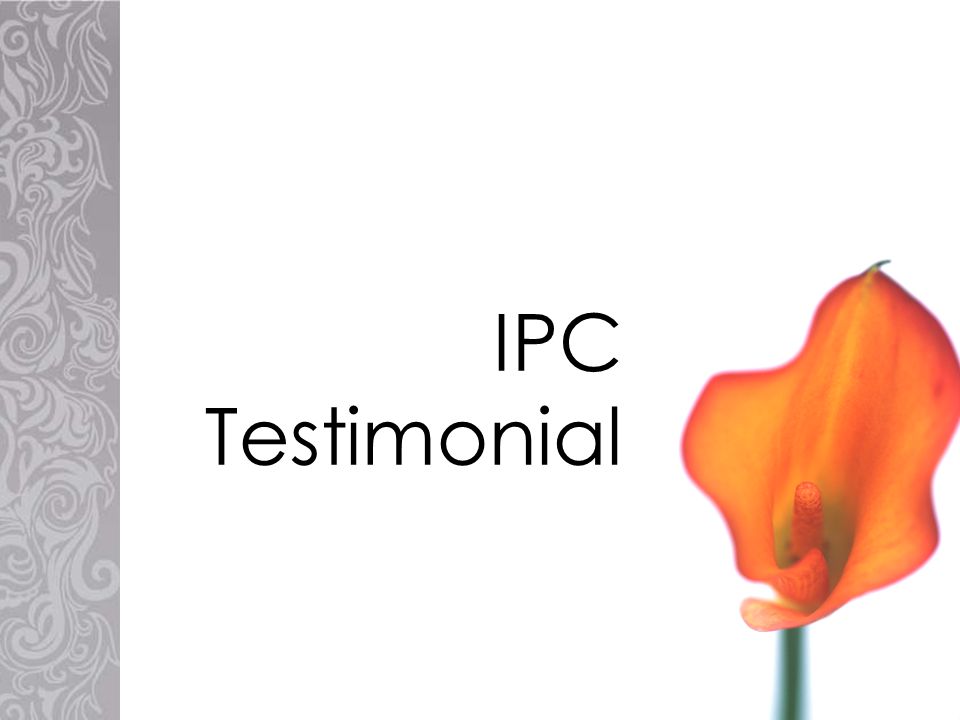 IPC Testimonial