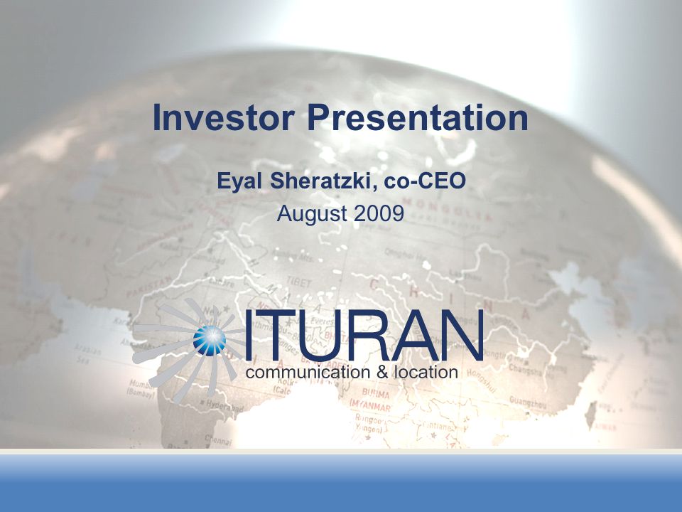 Eyal Sheratzki, co-CEO August 2009 Investor Presentation
