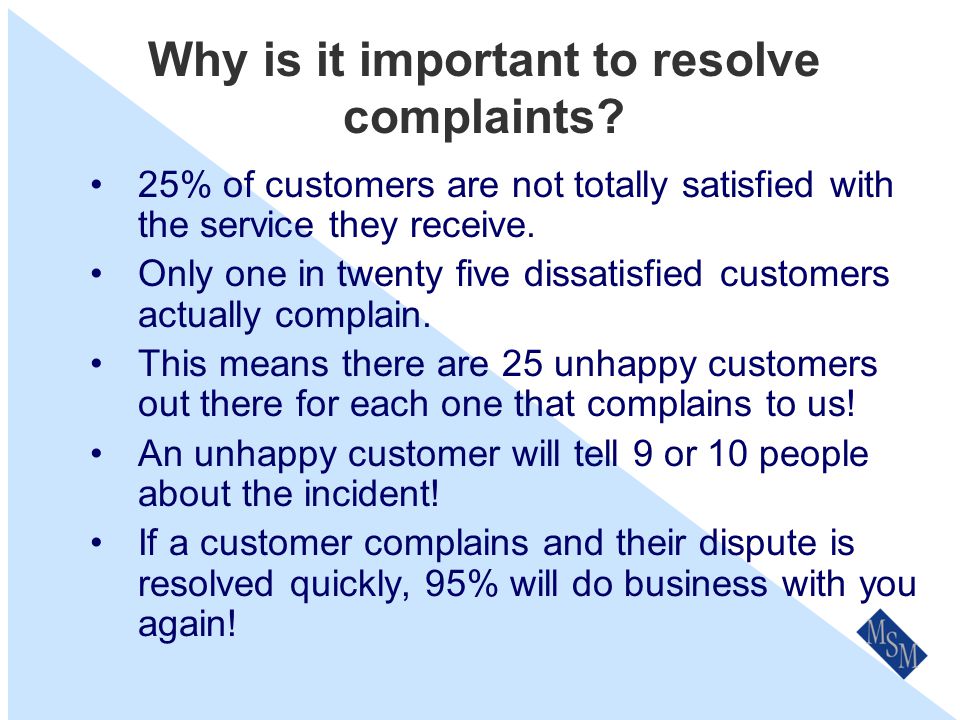 Why do we have a Complaints Policy & Procedures.
