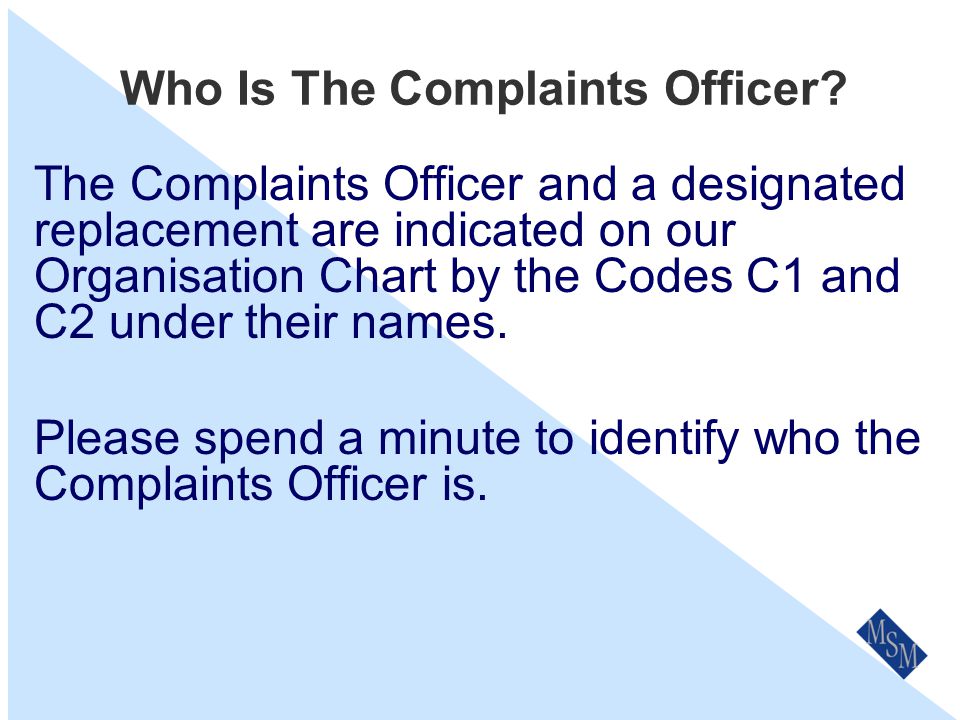 Who Is Responsible For Complaints.