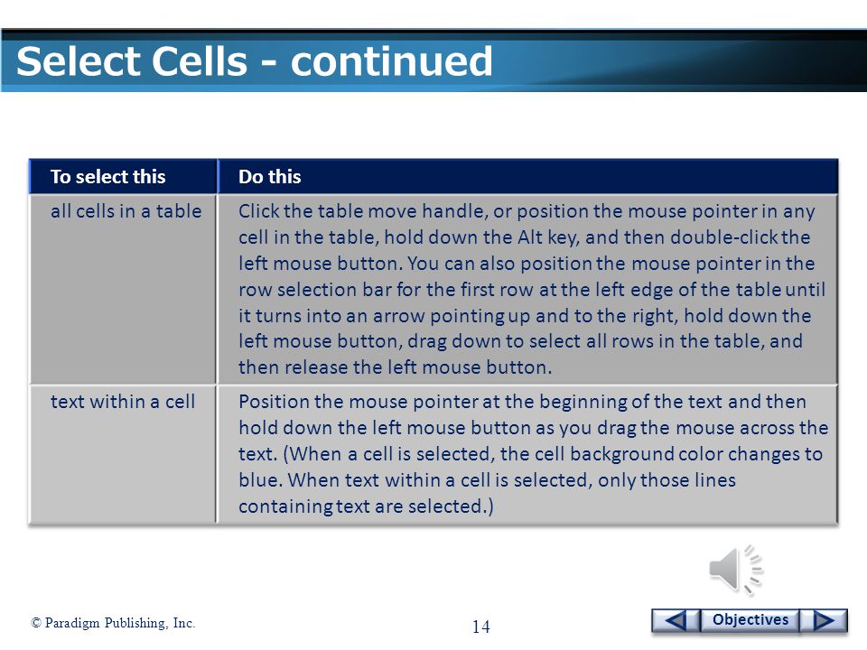 © Paradigm Publishing, Inc. 13 Objectives Select Cells - continued