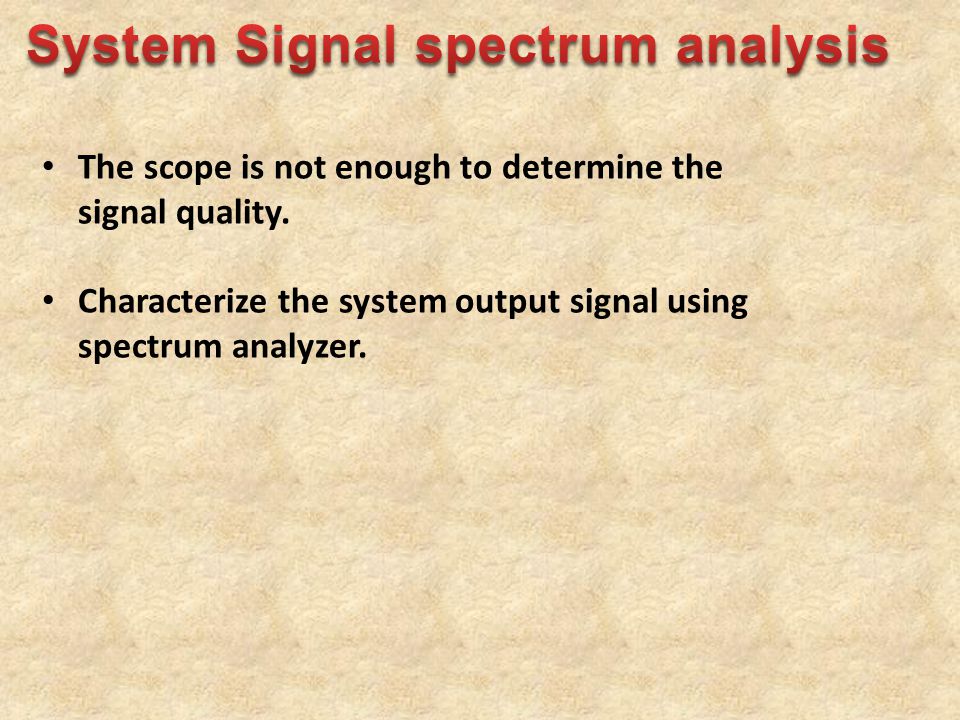 The scope is not enough to determine the signal quality.