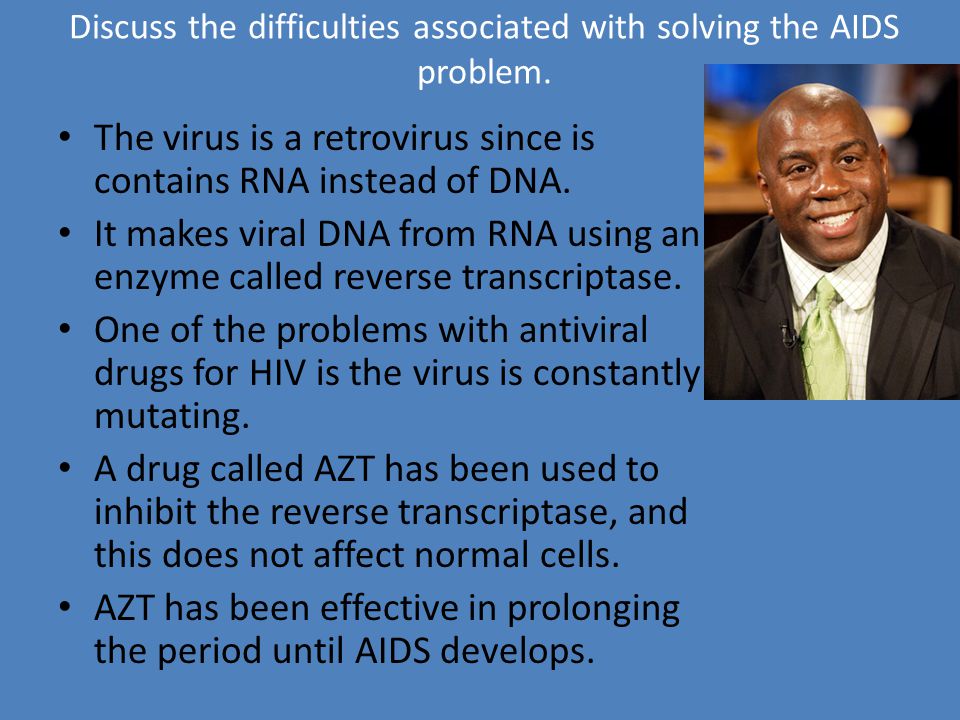 Discuss the difficulties associated with solving the AIDS problem.