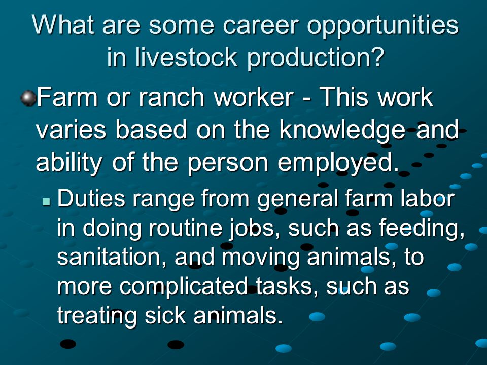What are some career opportunities in livestock production.