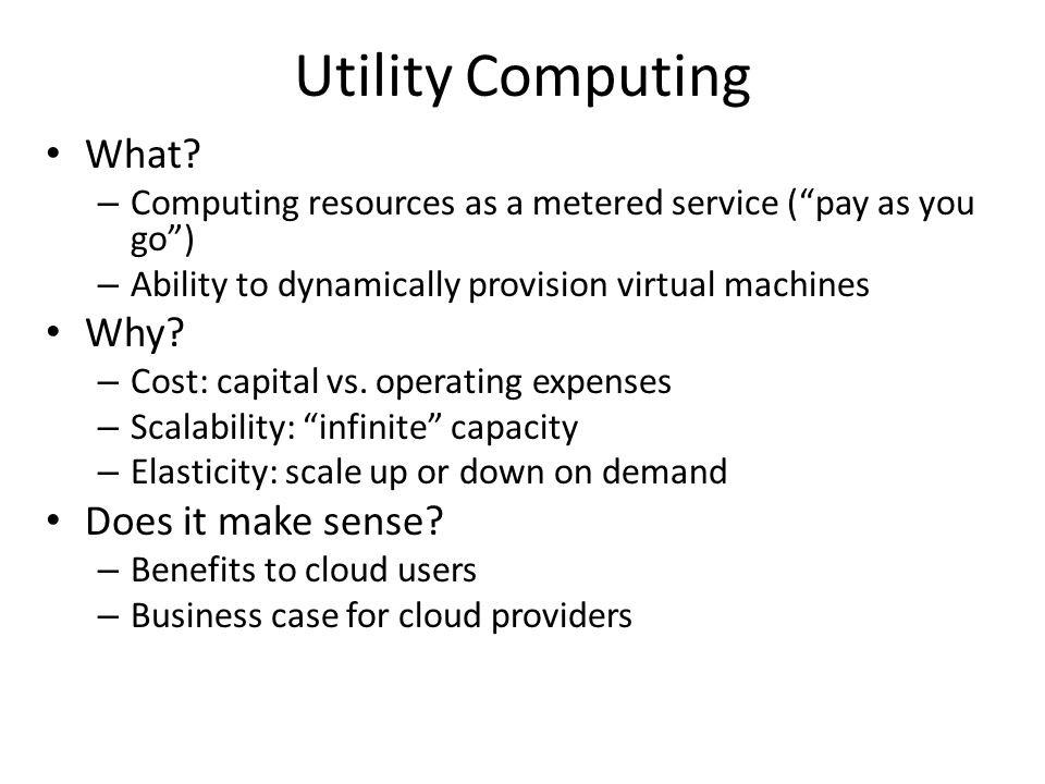 Utility Computing What.