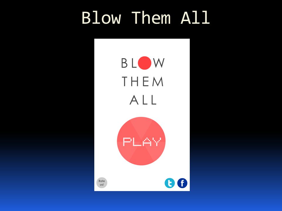 Blow Them All