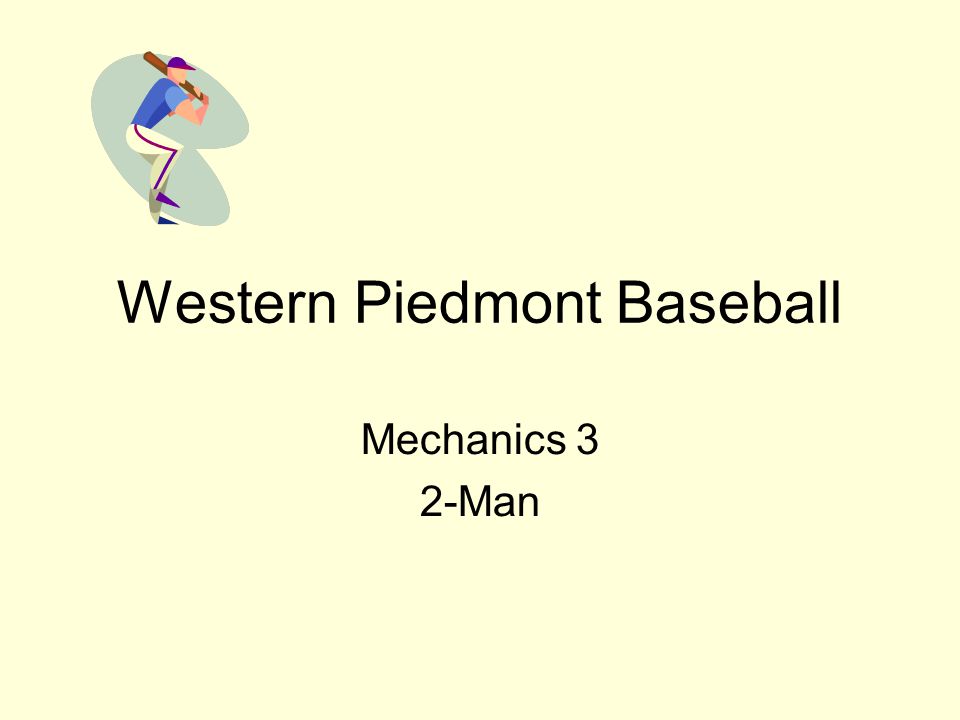 Western Piedmont Baseball Mechanics 3 2-Man