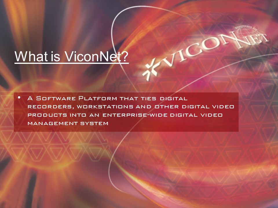What is ViconNet.