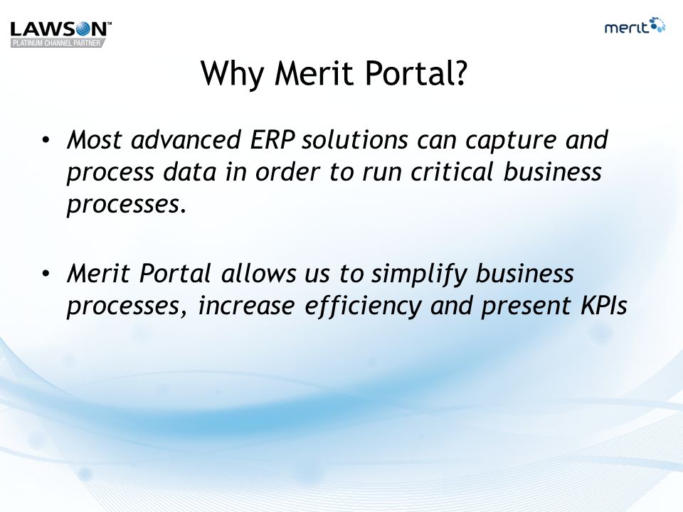 Why Merit Portal.