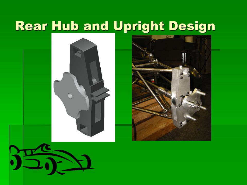 Rear Hub and Upright Design