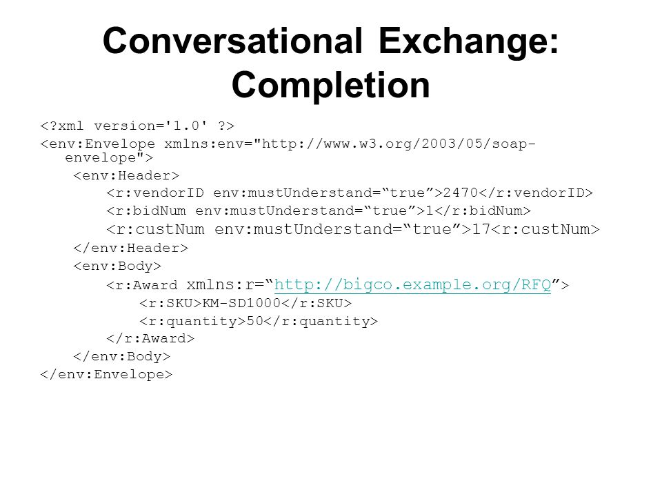 Conversational Exchange: Completion KM-SD