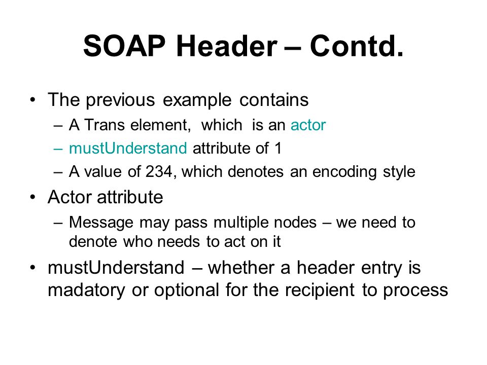 SOAP Header – Contd.