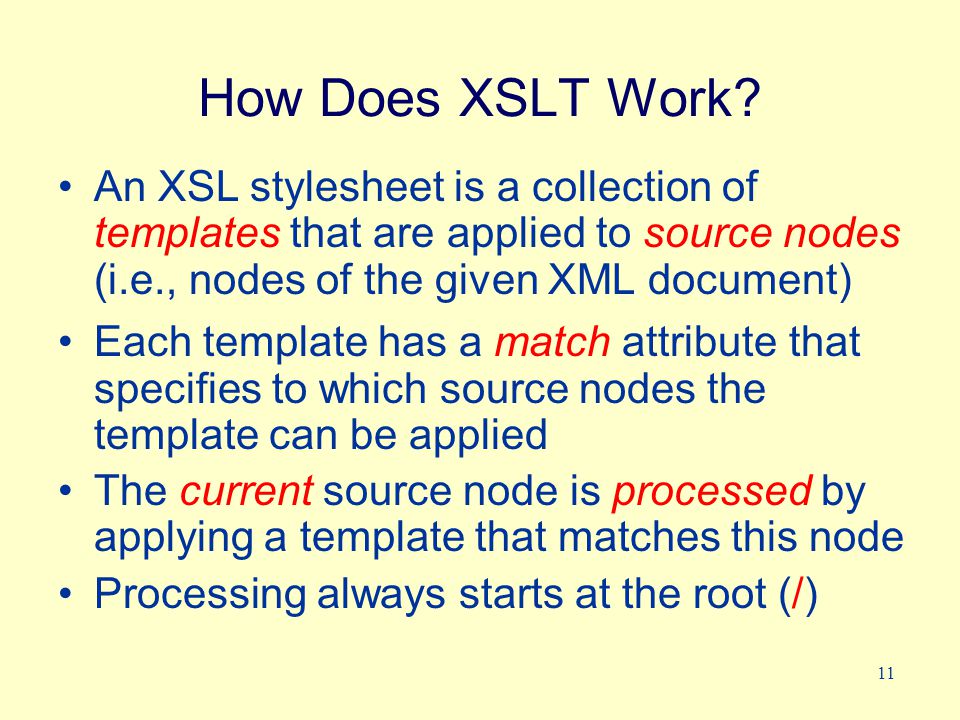 11 How Does XSLT Work.