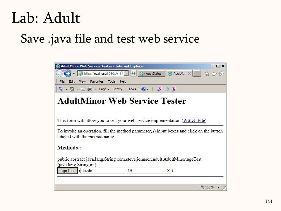 144 Save.java file and test web service Lab: Adult