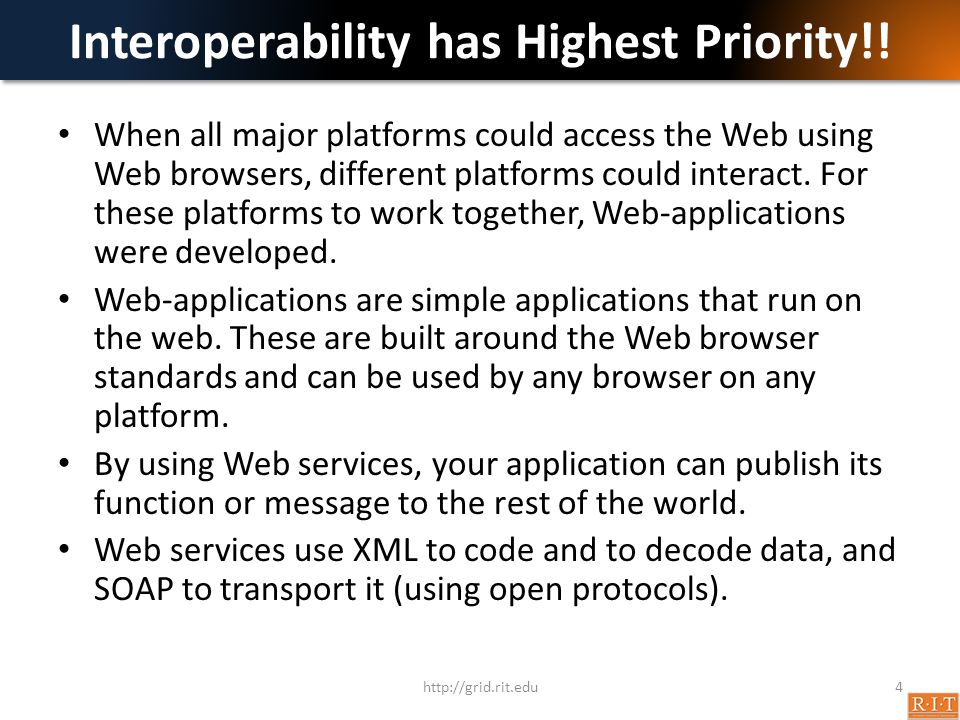 Interoperability has Highest Priority!.