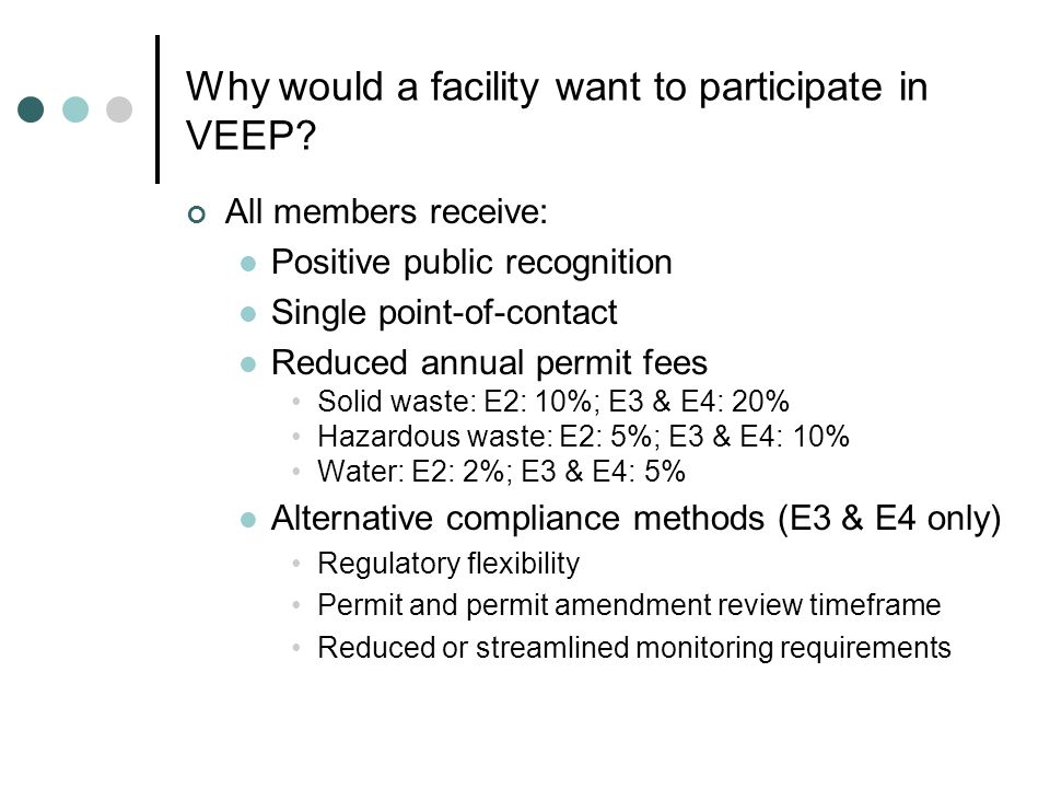 Why would a facility want to participate in VEEP.