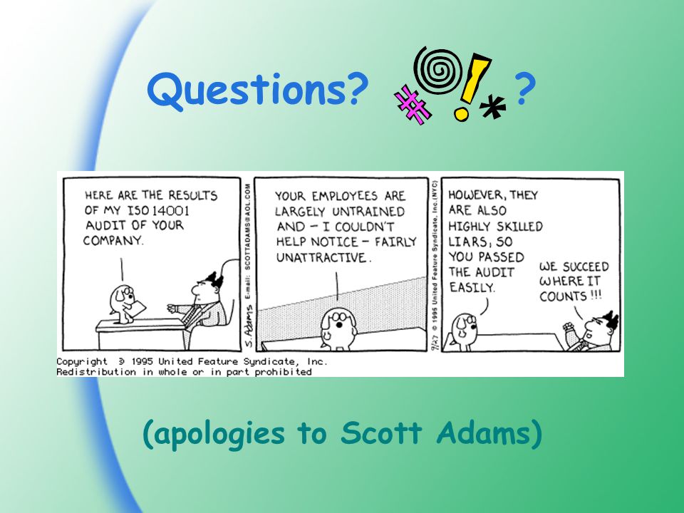 Questions (apologies to Scott Adams)