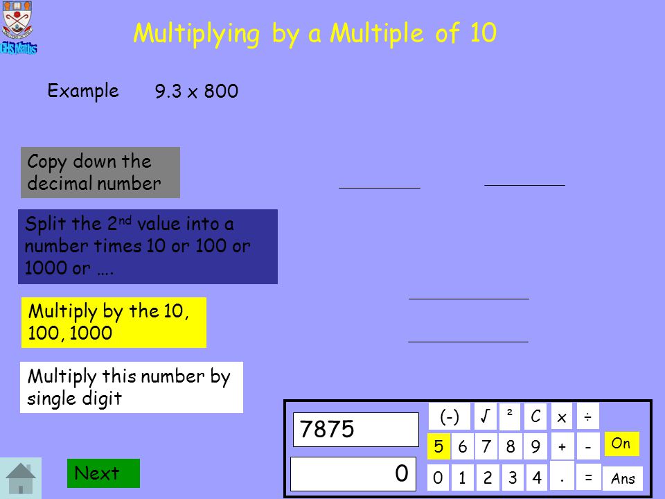 Multiplying by a Multiple of 10 Example 9.3 x C.