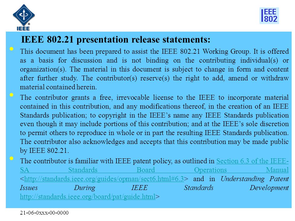 xxx IEEE presentation release statements: This document has been prepared to assist the IEEE Working Group.