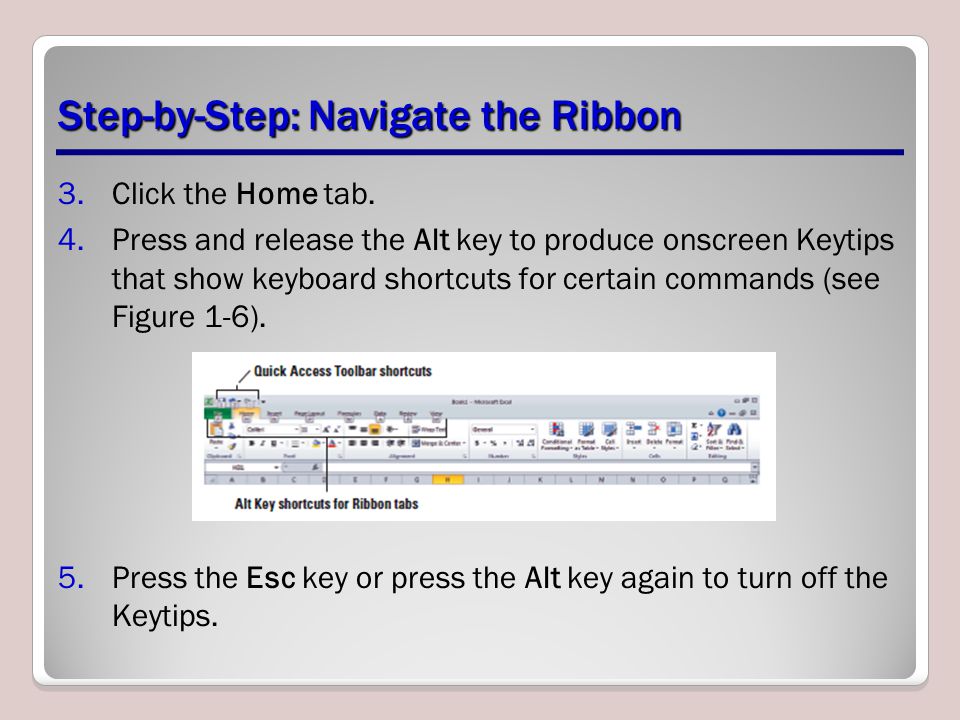 Step-by-Step: Navigate the Ribbon 3.Click the Home tab.