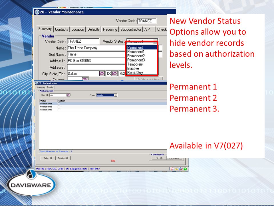 New Vendor Status Options allow you to hide vendor records based on authorization levels.