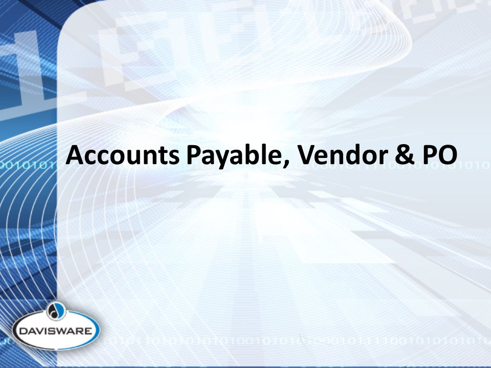 Accounts Payable, Vendor & PO