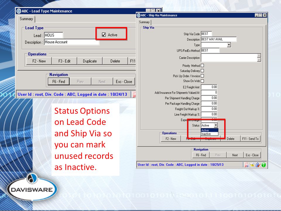 Status Options on Lead Code and Ship Via so you can mark unused records as Inactive.