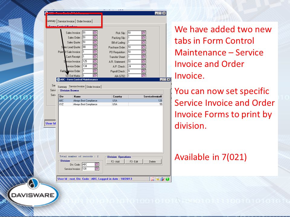 We have added two new tabs in Form Control Maintenance – Service Invoice and Order Invoice.