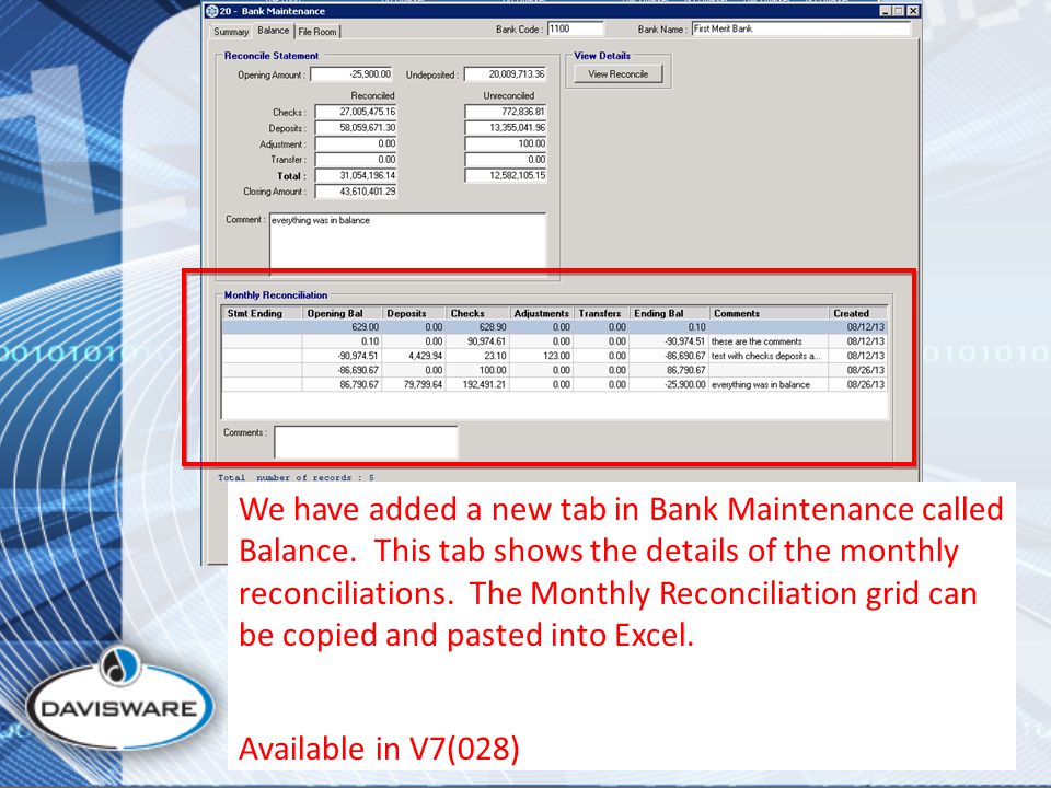 We have added a new tab in Bank Maintenance called Balance.