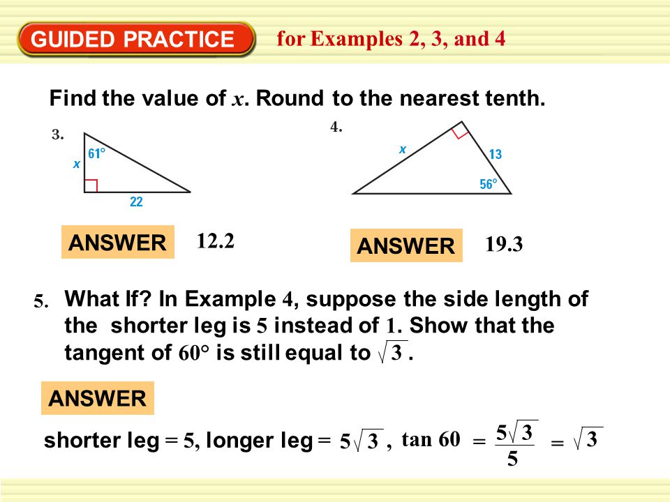 GUIDED PRACTICE for Examples 2, 3, and 4 Find the value of x.