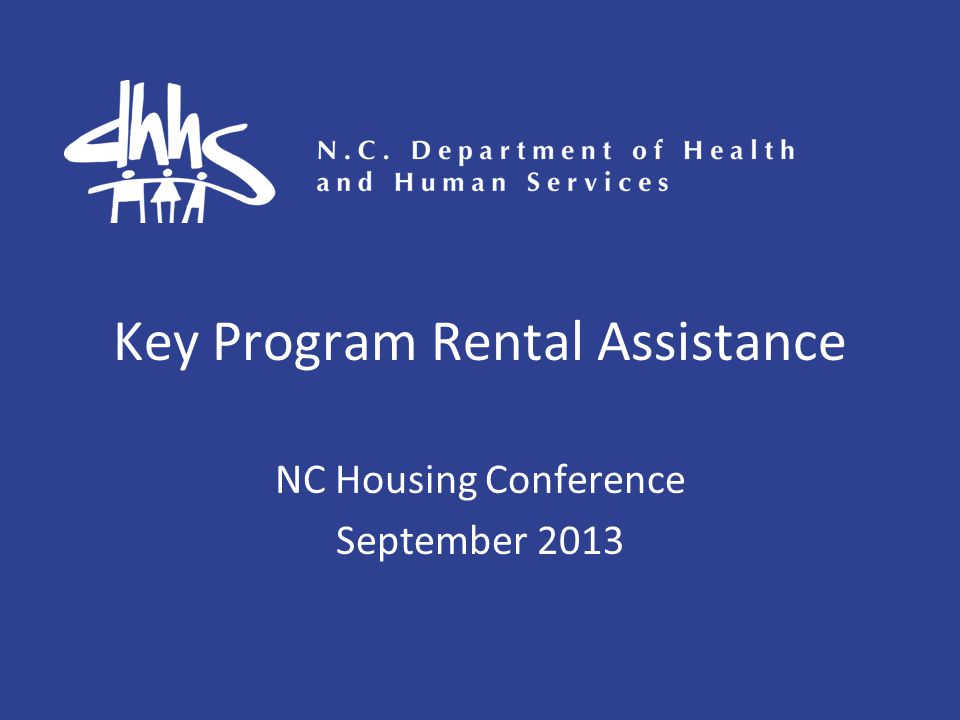 Key Program Rental Assistance NC Housing Conference September 2013