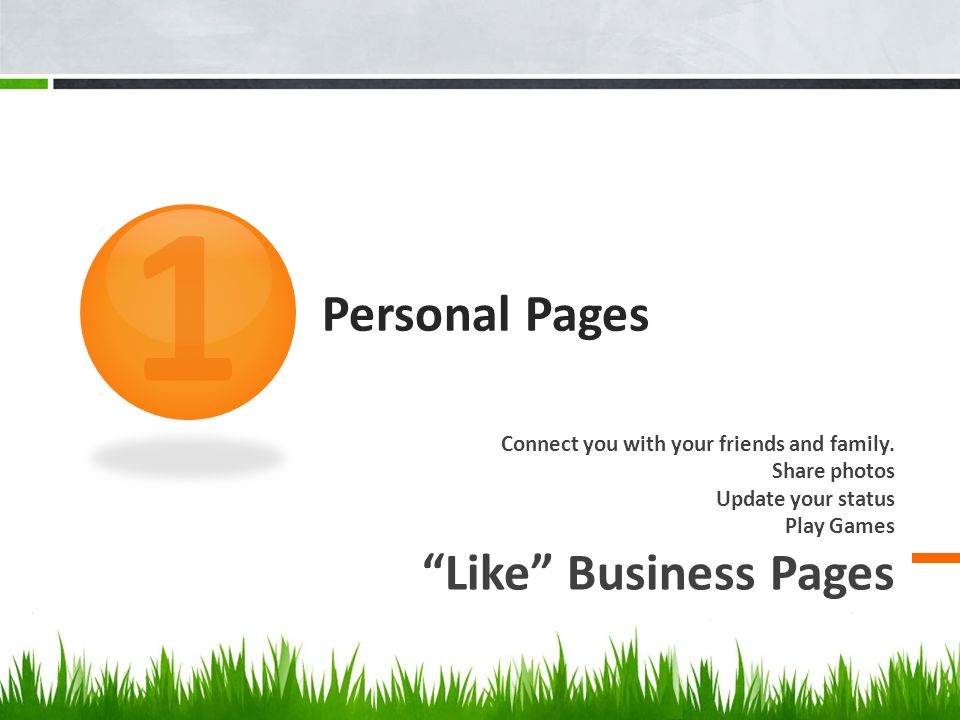 Personal Pages Connect you with your friends and family.