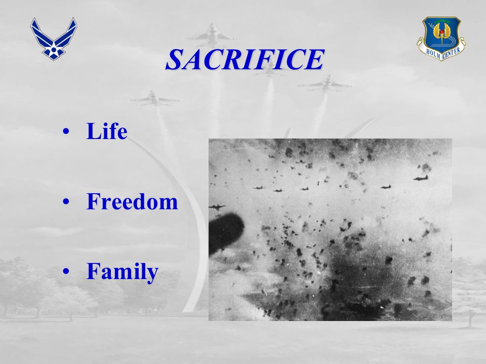 SACRIFICE Life Freedom Family