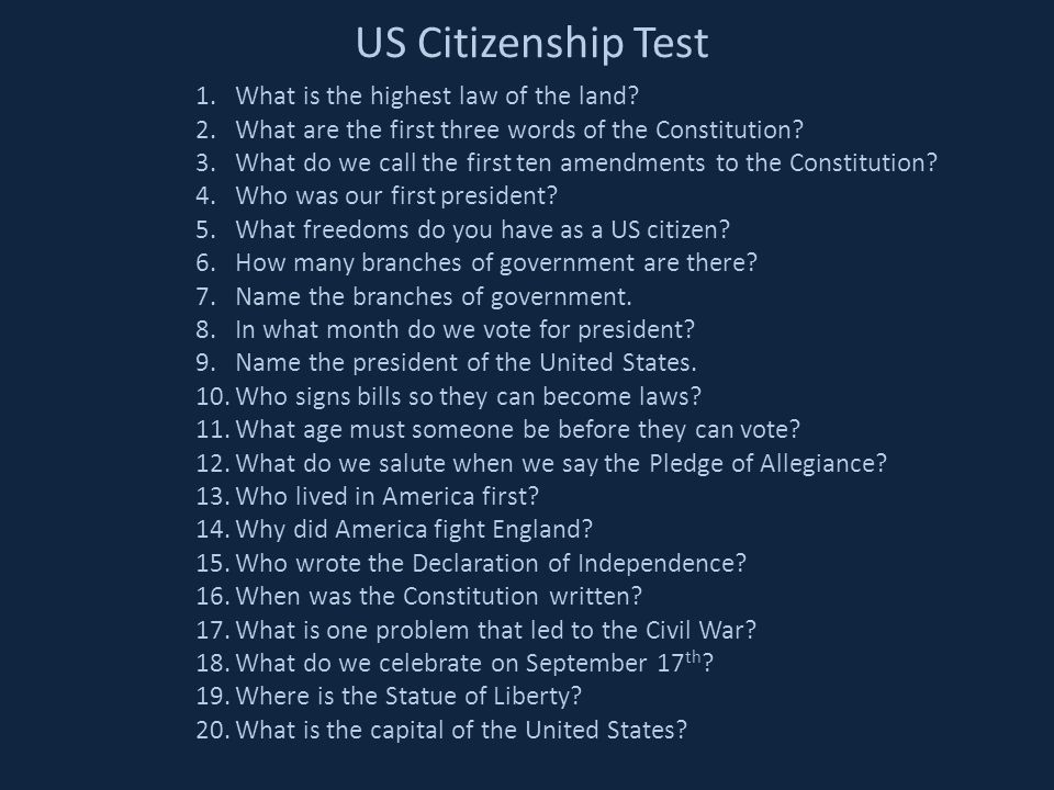 US Citizenship Test 1.What is the highest law of the land.