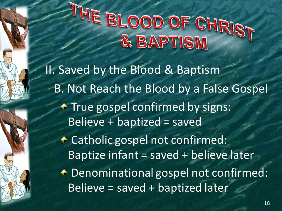 II. Saved by the Blood & Baptism B.