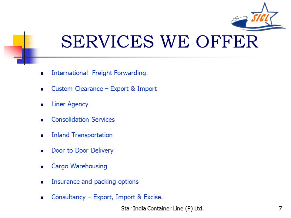 7 SERVICES WE OFFER International Freight Forwarding.