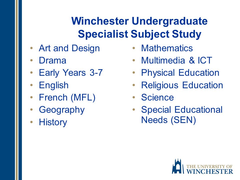 Teaching routes at the University of Winchester Undergraduate three or four year degree leading to QTS and BA (Hons) Primary Education Postgraduate full-time, one year programme PGCE (5-11) Postgraduate part time programme PGCE 5-11 (2 years)