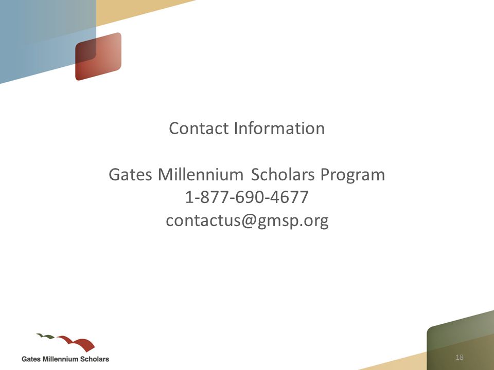 18 Contact Information Gates Millennium Scholars Program