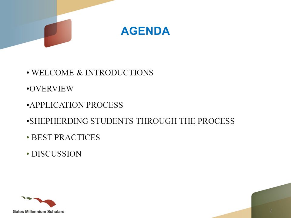 2 AGENDA WELCOME & INTRODUCTIONS OVERVIEW APPLICATION PROCESS SHEPHERDING STUDENTS THROUGH THE PROCESS BEST PRACTICES DISCUSSION