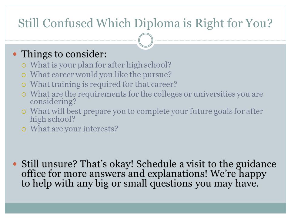 Still Confused Which Diploma is Right for You.
