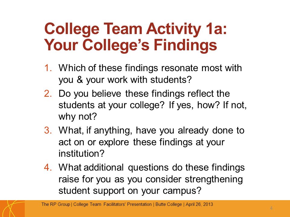 College Team Activity 1a: Your College’s Findings 1.Which of these findings resonate most with you & your work with students.