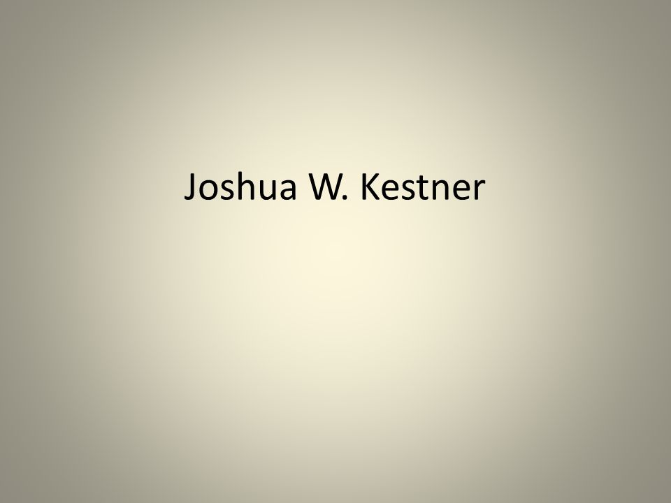 Joshua W. Kestner