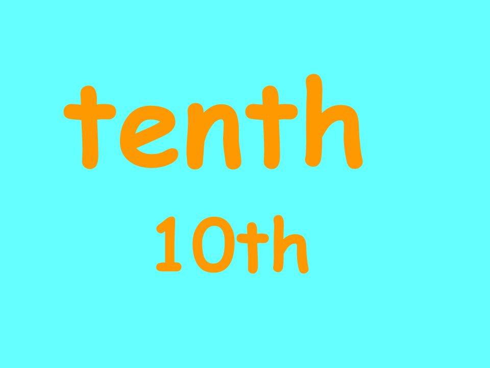 tenth 10th