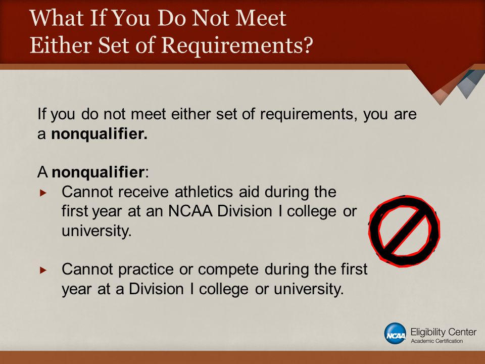 What If You Do Not Meet Either Set of Requirements.