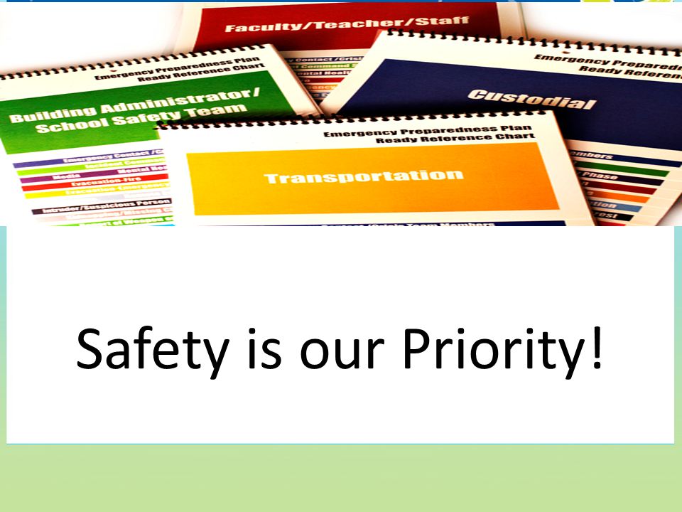 Safety is our Priority!