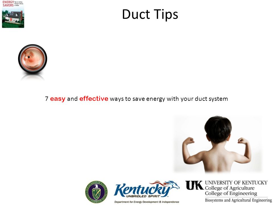 Duct Tips 7 easy and effective ways to save energy with your duct system