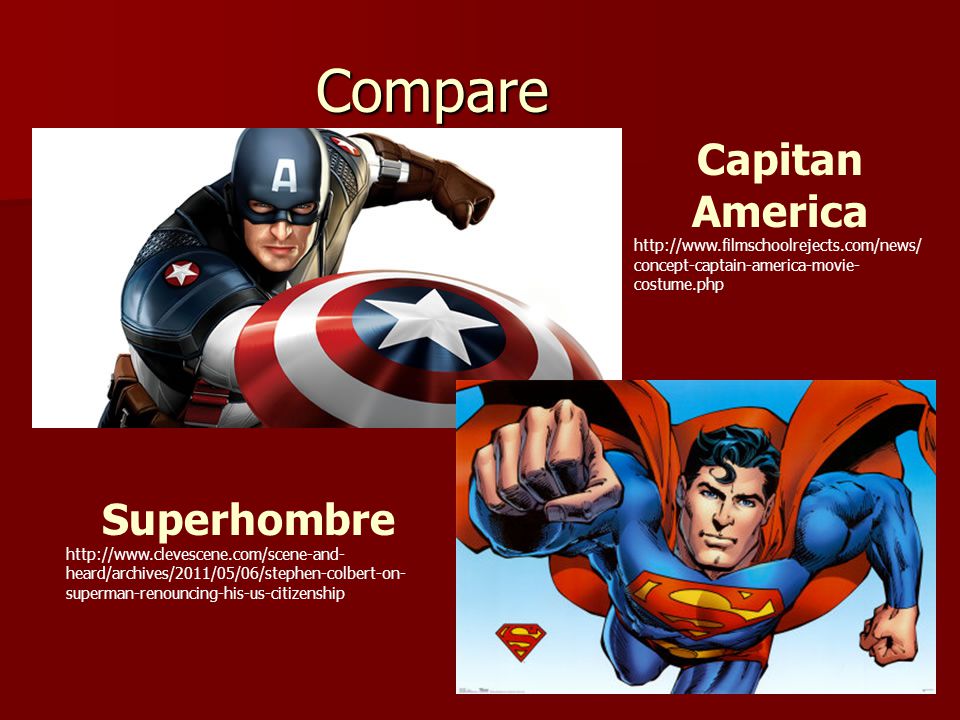 Compare Capitan America   concept-captain-america-movie- costume.php Superhombre   heard/archives/2011/05/06/stephen-colbert-on- superman-renouncing-his-us-citizenship